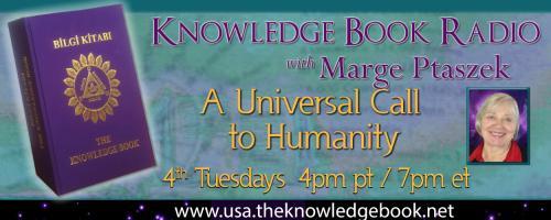 Knowledge Book Radio with Marge Ptaszek: The Knowledge Book Council and Totality of 18 Listener Questions, continued.