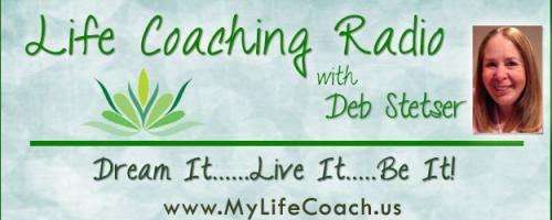 Life Coaching Radio with Deb Stetser - Dream it...Live it...Be it!: Dr. Pat and Deb Stetser Discuss What is Narcissistic Supply