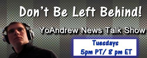 YoAndrew News Talk Show : April; Monthly Headlines and Open Phone Calls