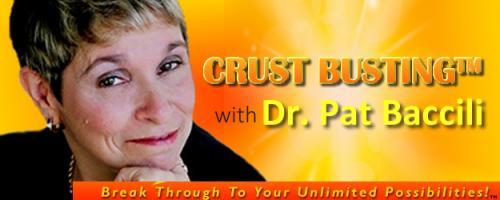 Crustbusting™ Your Way to An Awesome Life with Dr .Pat Baccili: On-Air Readings with The Angel Lady