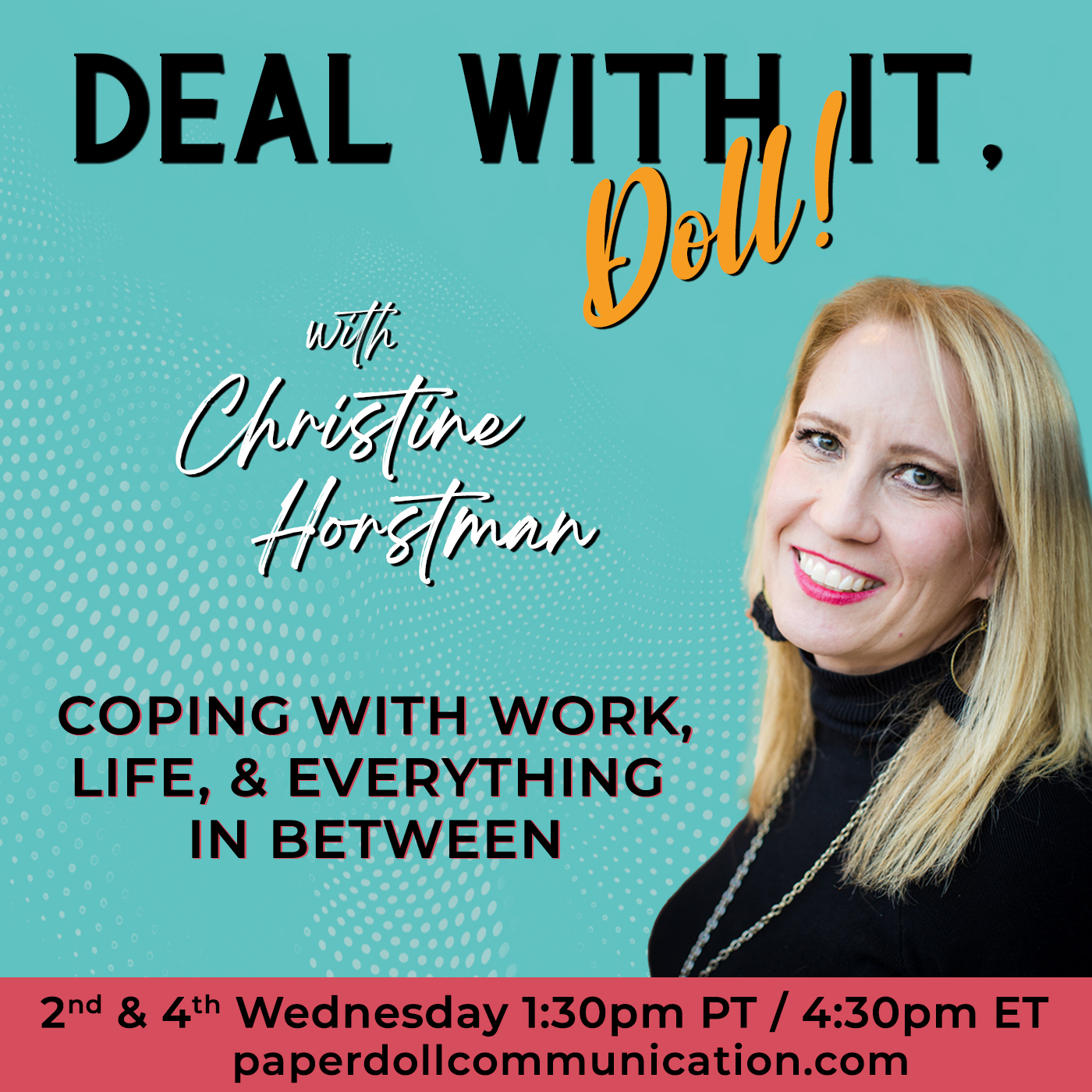 Deal With It, Doll with Christine Horstman