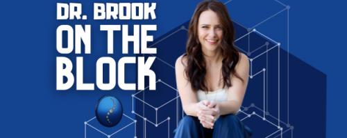 Dr. Brook On The Block: Ep 7: Be Willing to Get Hurt and Fail with Heather Havenwood