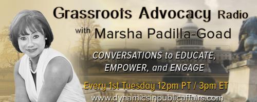 Grassroots Advocacy Radio with Marsha Padilla-Goad: Conversations to Educate, Empower, and Engage: February is American Heart Month!