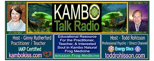 Kambo Talk Radio with Ginny and Todd: Encore: Guest: Keala Richardson