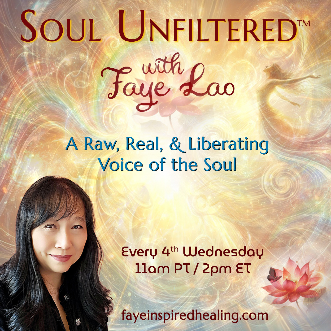 Soul Unfiltered&trade; with Faye Lao