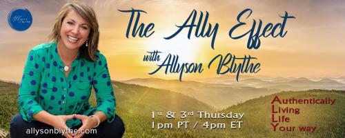 The Ally Effect with Allyson Blythe: Authentically Living Life Your way: S.O.S. - Sense of Self - Part 2 - Ten Tools for Navigating Life 