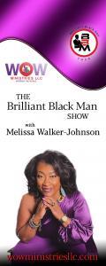 The Brilliant Black Man Show with Melissa Walker-Johnson