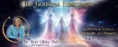 The Dr. Brie Show: The Goddess Emergence™: Encore: WATCH IT COME DOWN: Gregory Paul Martin