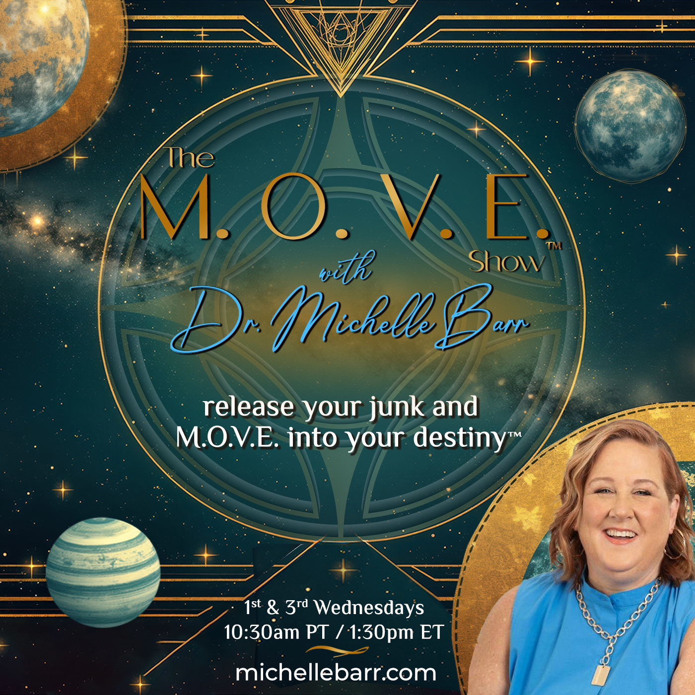 The M.O.V.E. Show&trade; with Dr. Michelle Barr &ndash; Release Your Junk and M.O.V.E. into Your Destiny&trade;