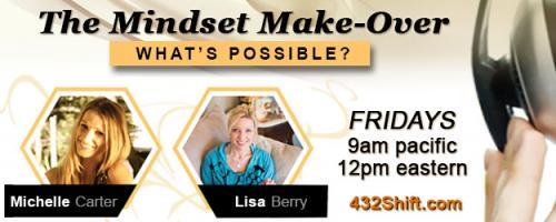 The Mindset Makeover with Lisa & Michelle: You love dogs right?? 
How going with your Intuition can lead to miracles