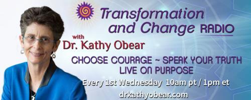 Transformation and Change Radio with Dr. Kathy Obear: Choose Courage ~ Speak Your Truth ~ Live On Purpose: A Conversation with the Rev. Dr. Jamie Washington ~ Avoid the Potholes & Dead-ends of Organizational Change Efforts!