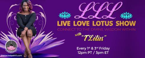 Triple L: The Live Love Lotus Show: Learning Lenormand - Pt. 2
